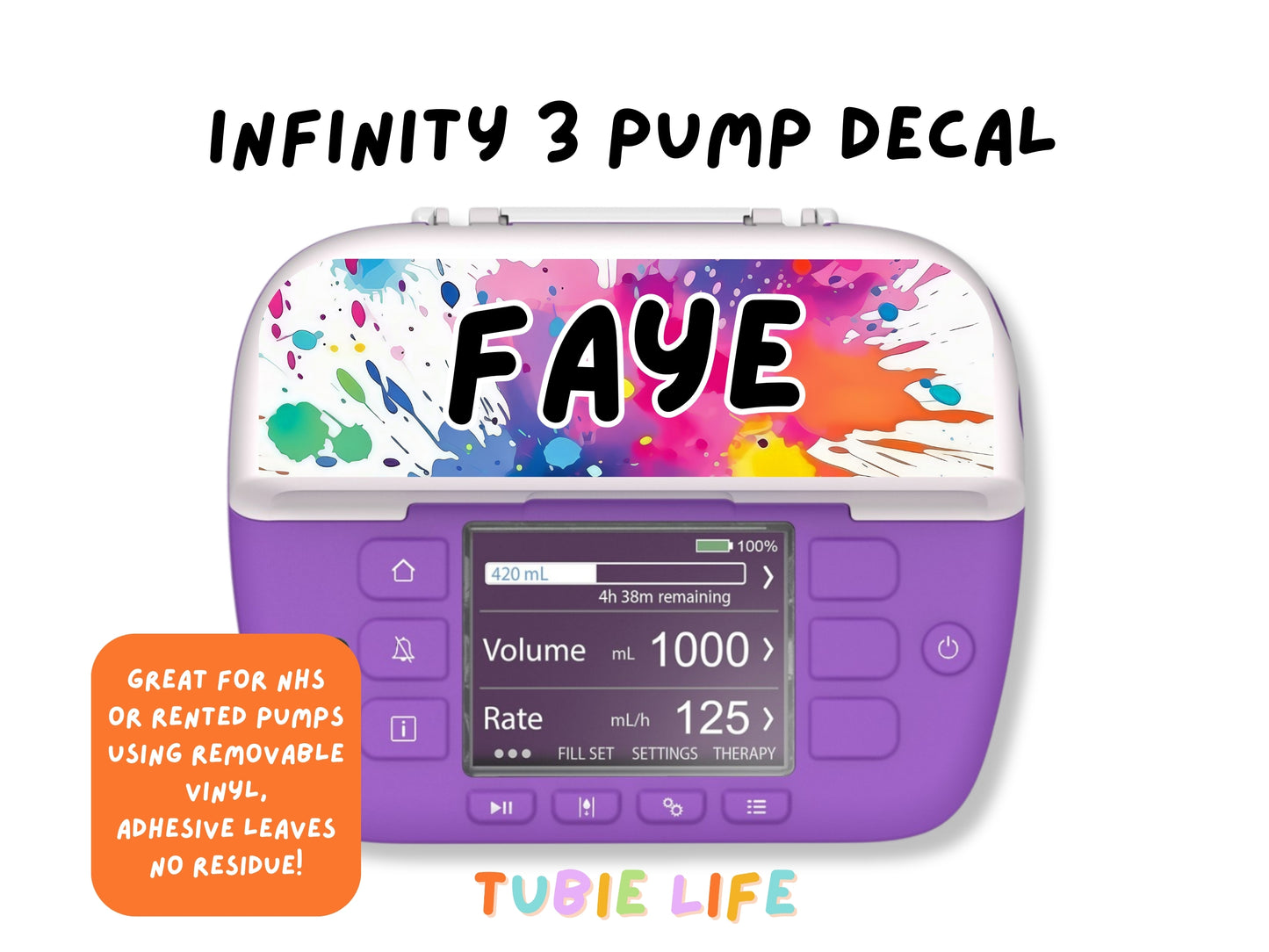 Feeding Pump Sticker Tubie Life for Fresenius Amika, Abbott Freego, Nutrica Infinity and Infinity 3 - Paint Splatter