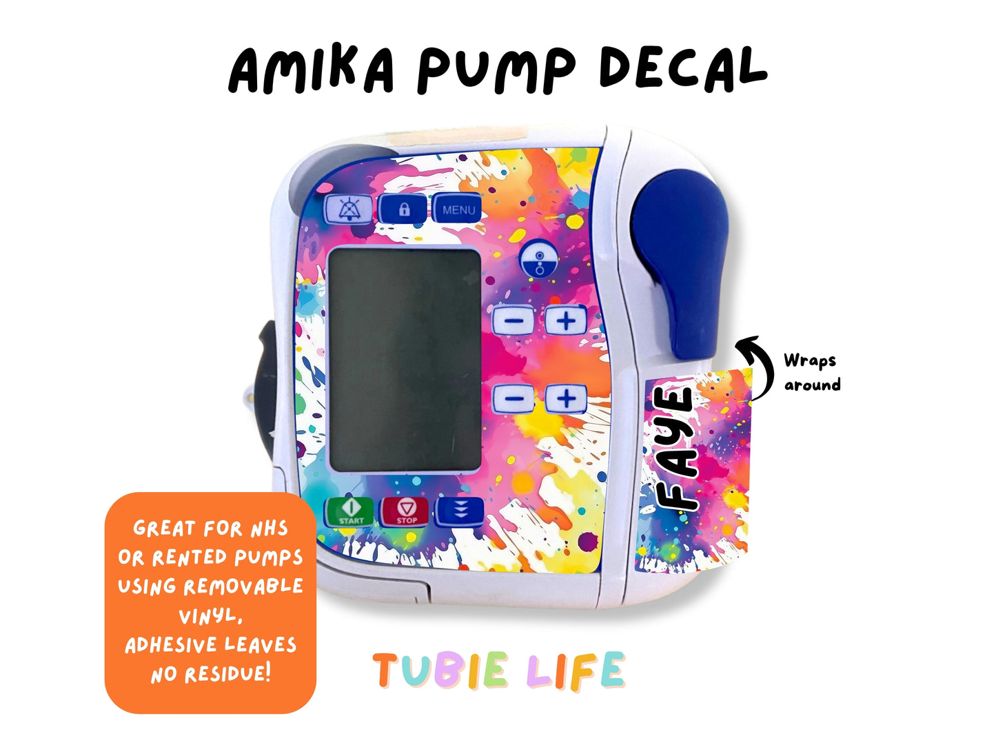 Feeding Pump Sticker Tubie Life for Fresenius Amika, Abbott Freego, Nutrica Infinity and Infinity 3 - Paint Splatter