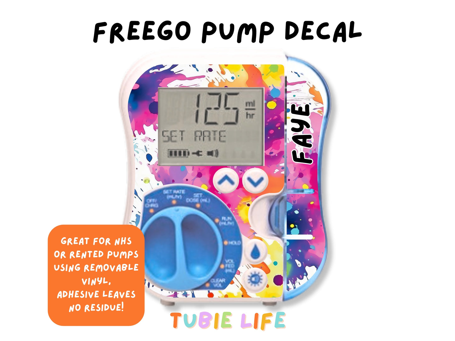 Feeding Pump Sticker Tubie Life for Fresenius Amika, Abbott Freego, Nutrica Infinity and Infinity 3 - Paint Splatter