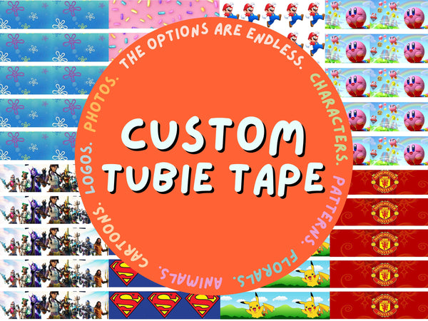Custom Tubie Tape ng tube tape Tubie Life personalised tubie tape